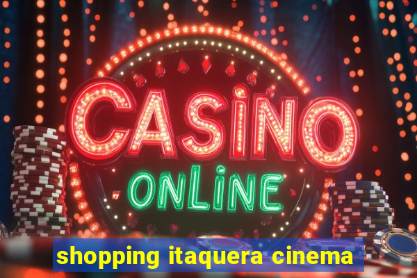 shopping itaquera cinema